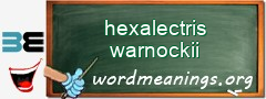 WordMeaning blackboard for hexalectris warnockii